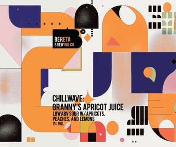 CHILLWAVE - GRANNY'S APRICOT JUICE (Sour)