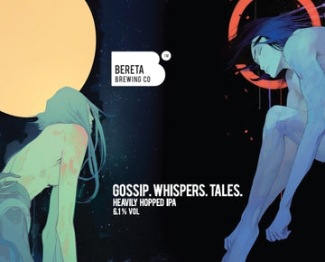 Gossip. Whispers. Tales. (NEIPA)
