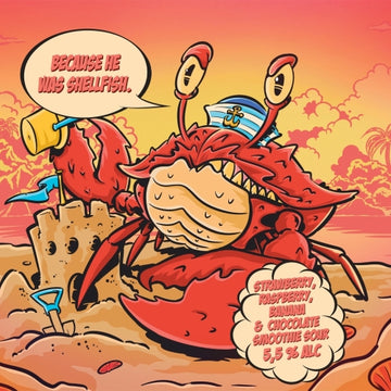 BECAUSE HE WAS SHELLFISH! (Smoothie Sour)